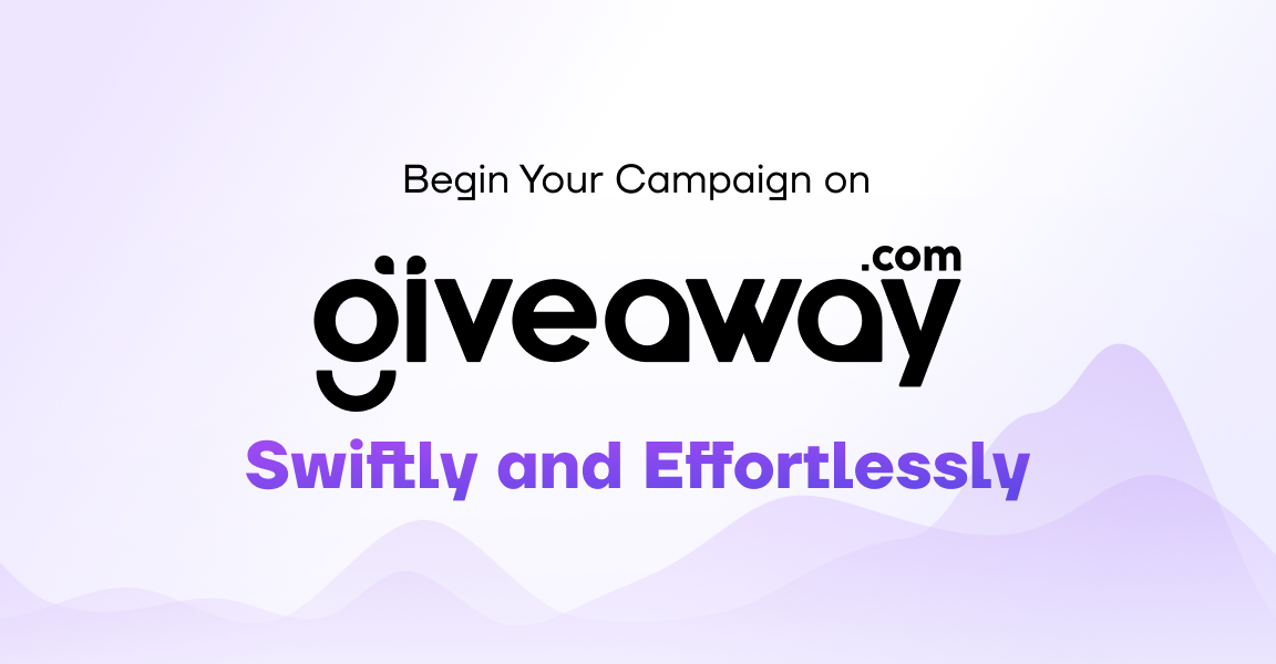 How to Create a Giveaway Campaign with Giveaway.com Selecting the Best Giveaway Mode